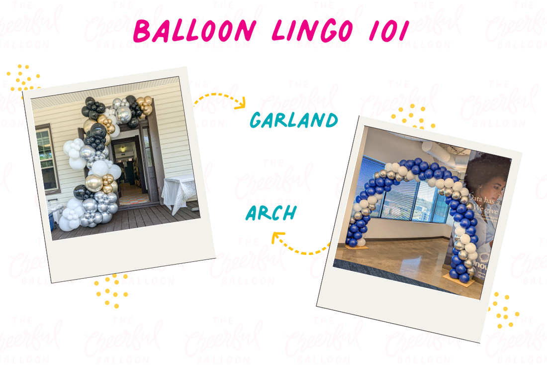 It’s Not Called a Balloon Arch (Well… Usually)