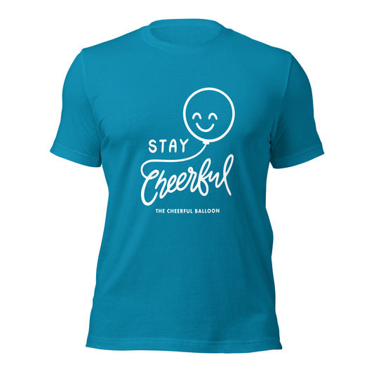 Stay Cheerful T-Shirt (3 colors)