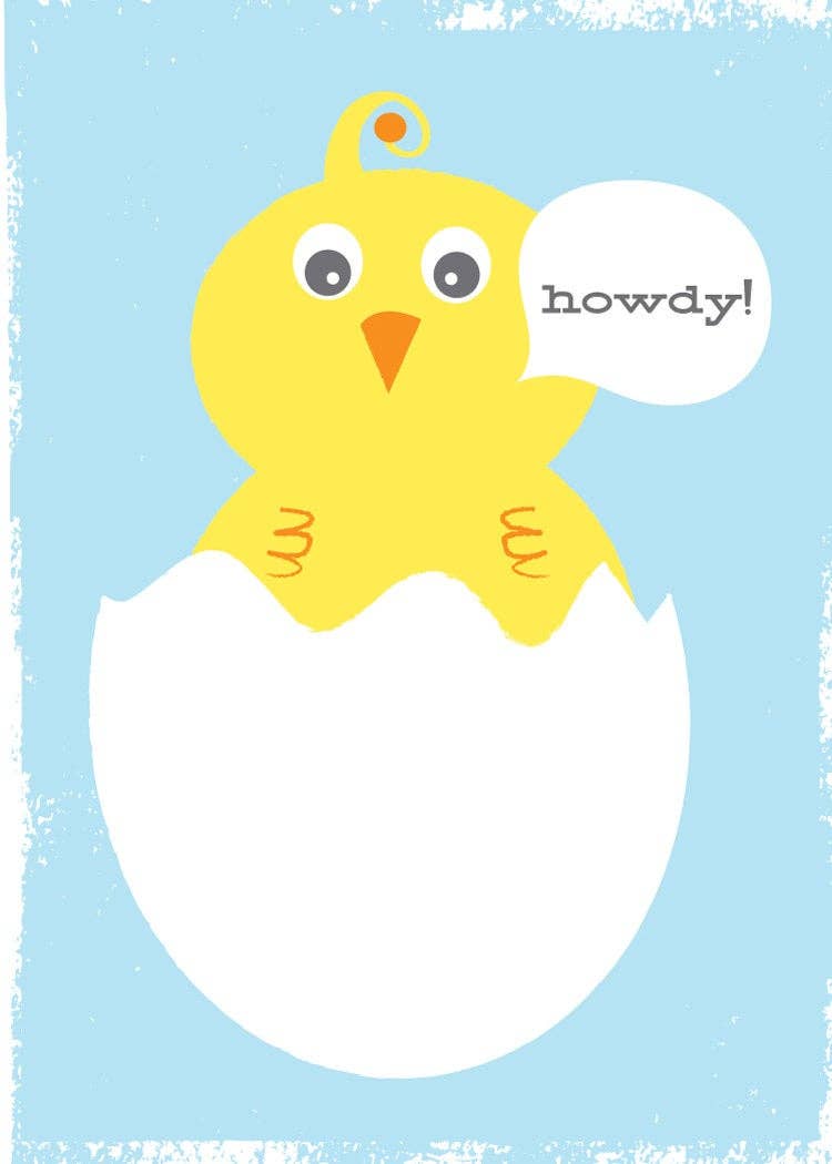 New Baby Greeting Card - Howdy Baby Chick in Blue
